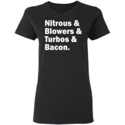 Nitrous blowers turbos and bacon sweatshirt $19.95