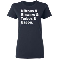 Nitrous blowers turbos and bacon sweatshirt $19.95