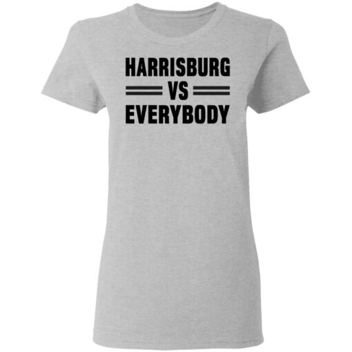 Harrisburg vs everybody shirt $19.95