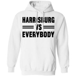 Harrisburg vs everybody shirt $19.95