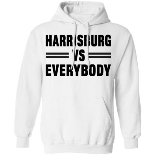 Harrisburg vs everybody shirt $19.95