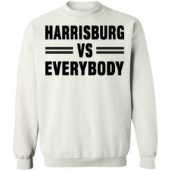 Harrisburg vs everybody shirt $19.95