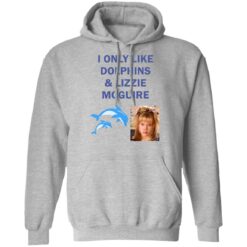 I only like dolphins and Lizzie McGuire shirt $19.95