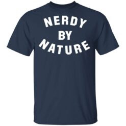 Nerdy by nature shirt $19.95