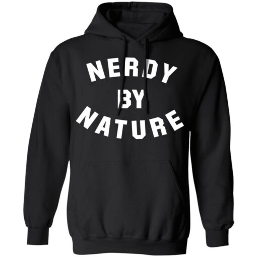Nerdy by nature shirt $19.95
