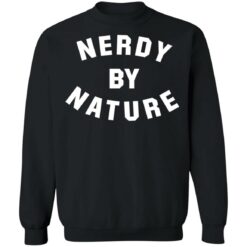 Nerdy by nature shirt $19.95