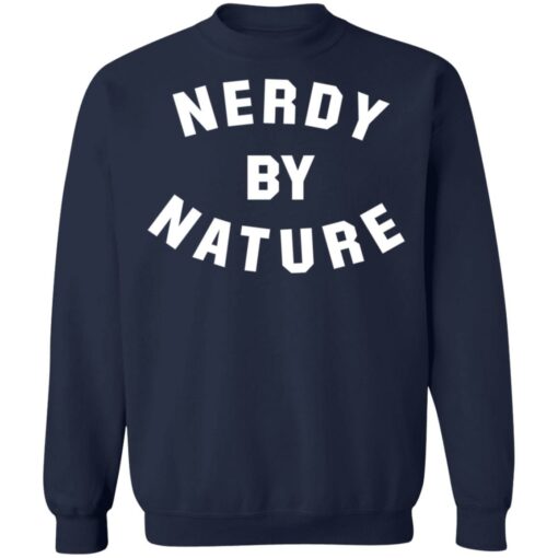 Nerdy by nature shirt $19.95