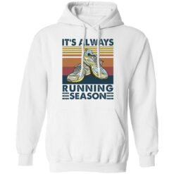 Sneakers it’s always running season shirt $19.95