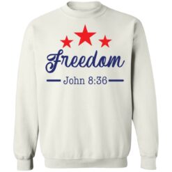 Star freedom John 8 36 shirt $19.95