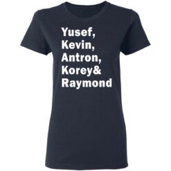 Yusef Kevin Antron Korey and Raymond shirt $19.95