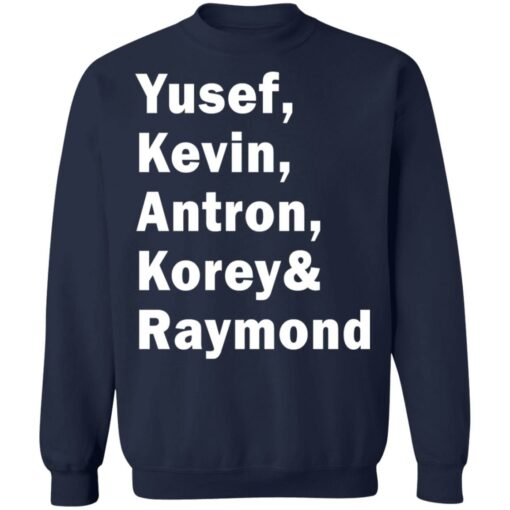Yusef Kevin Antron Korey and Raymond shirt $19.95