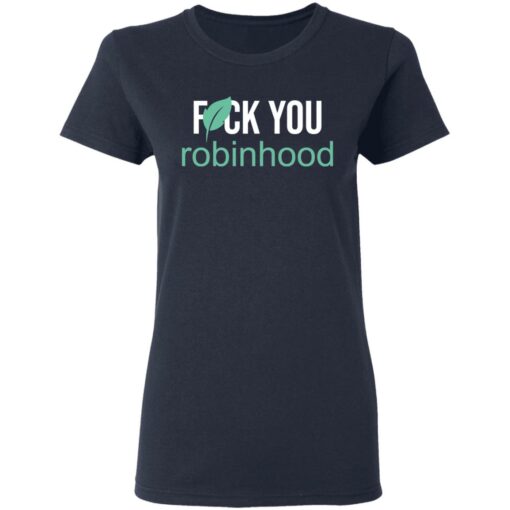 F*ck you Robinhood shirt $19.95 redirect05052021000548 3
