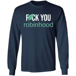 F*ck you Robinhood shirt $19.95