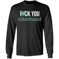 F*ck you Robinhood shirt $19.95 redirect05052021000549