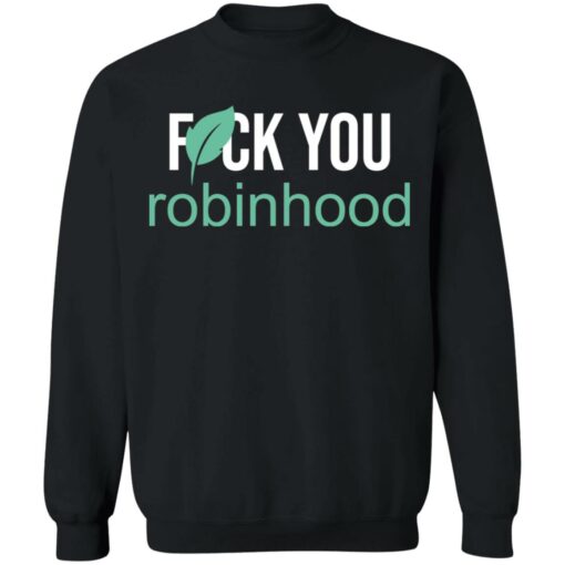F*ck you Robinhood shirt $19.95 redirect05052021000549 4