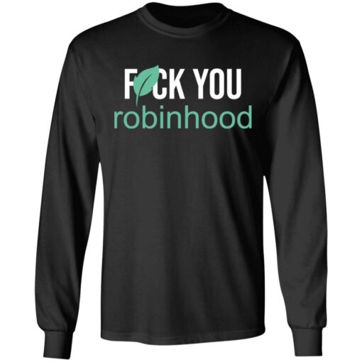 F*ck you Robinhood shirt $19.95