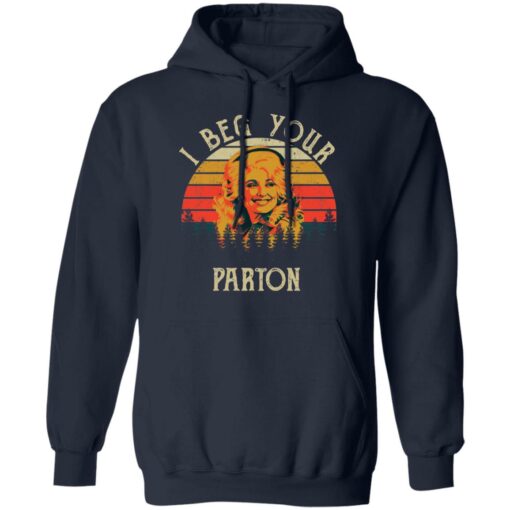 I beg your Parton shirt $19.95 redirect05062021050537 7
