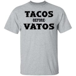 Tacos before vatos shirt $19.95 redirect05072021020556 1
