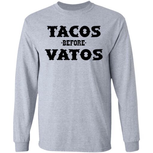 Tacos before vatos shirt $19.95 redirect05072021020556 4