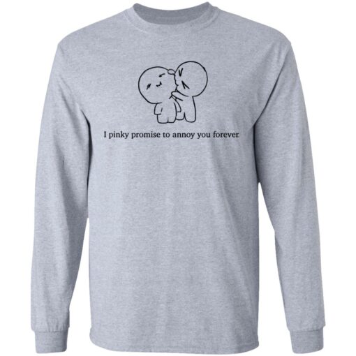 I pinky promise to annoy you forever shirt $19.95 redirect05082021230533 3