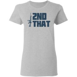 Gun 2nd that shirt $19.95