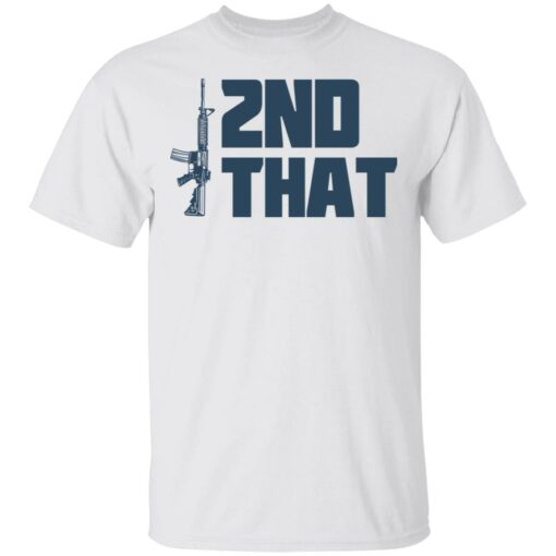 Gun 2nd that shirt $19.95