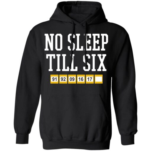 No sleep till six shirt $19.95 redirect05092021220523 6
