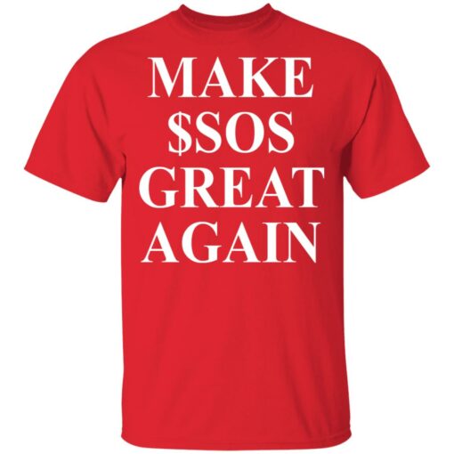 Make $sos great again shirt $19.95 redirect05092021220551 1