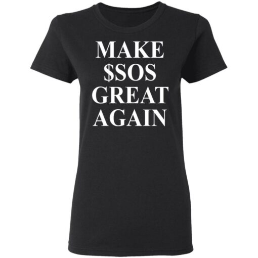 Make $sos great again shirt $19.95 redirect05092021220551 2