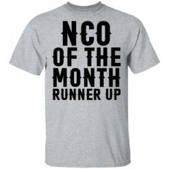 Nco of the month runner up shirt $19.95