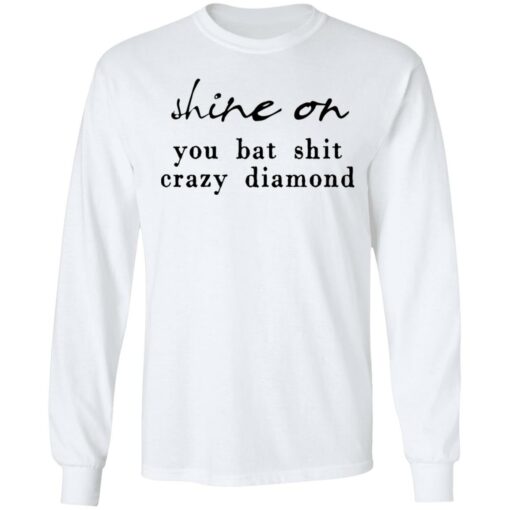 Shine on you bat shit crazy diamond shirt $19.95 redirect05102021000525 5