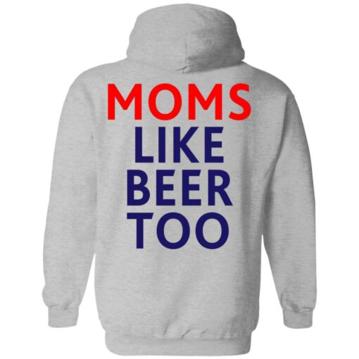 Untra mom moms like beer too shirt $25.95 redirect05102021000545 13