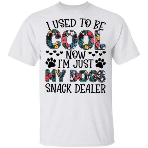 I used to be cool now i’m just my dogs snack dealer shirt $19.95 redirect05102021040558