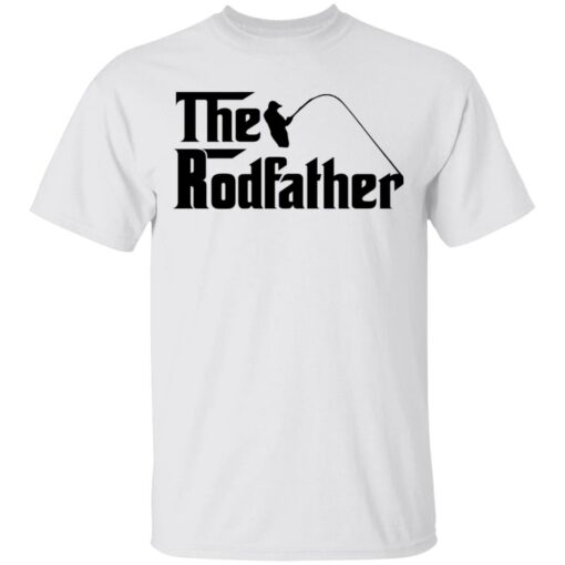 Fishing the rodfather shirt $19.95 redirect05102021230511