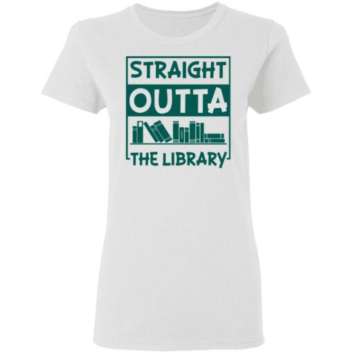 Book straight outta the library shirt $19.95 redirect05112021000515 11
