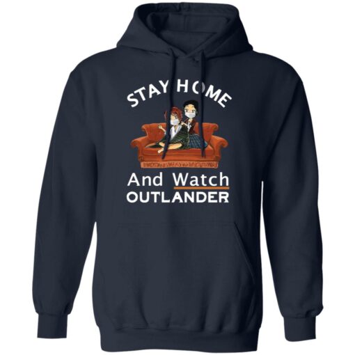 Stay home and watch outlander shirt $19.95