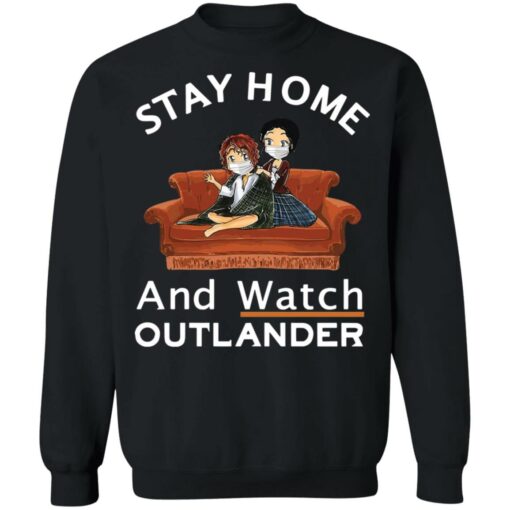 Stay home and watch outlander shirt $19.95