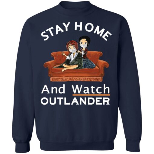 Stay home and watch outlander shirt $19.95 redirect05112021010548 9