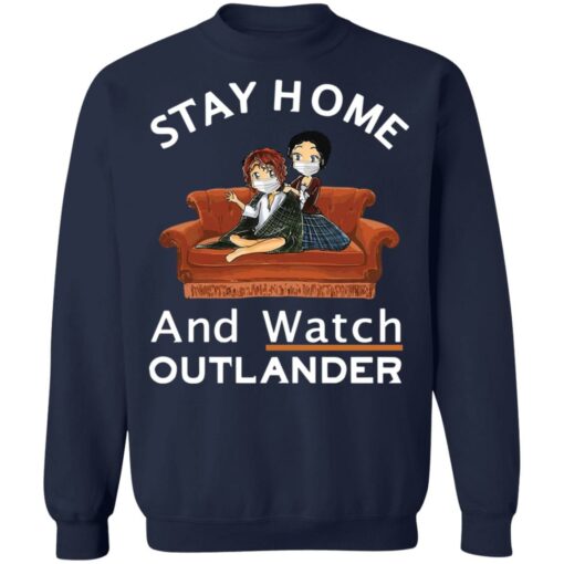 Stay home and watch outlander shirt $19.95