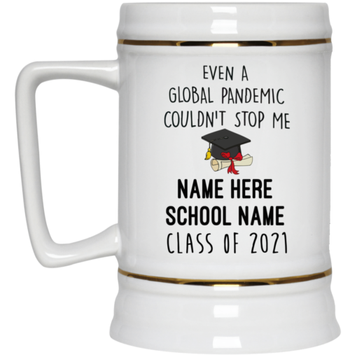 Personalized Even a global pandemic couldn't stop me mug $16.95 redirect05112021030509 3