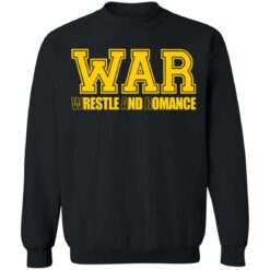 War wrestle and romance shirt $19.95 redirect05112021040548 8
