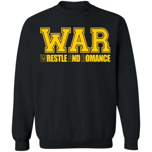 War wrestle and romance shirt $19.95 redirect05112021040548 8