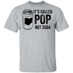 It’s called pop not soda shirt $19.95