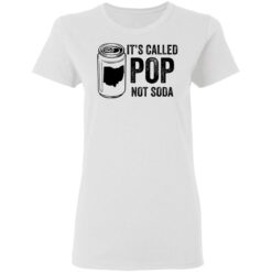 It’s called pop not soda shirt $19.95