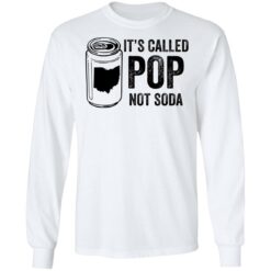 It’s called pop not soda shirt $19.95