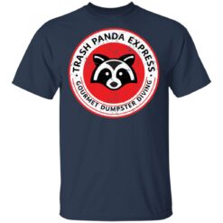 Raccoon trash panda express gourmet dumpster diving shirt $19.95 redirect05112021050511 1
