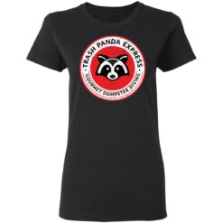 Raccoon trash panda express gourmet dumpster diving shirt $19.95