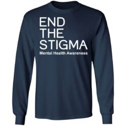 End the stigma mental health awareness shirt $19.95