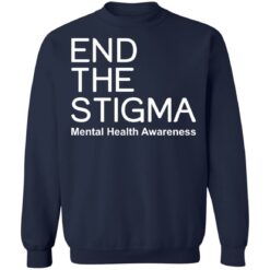 End the stigma mental health awareness shirt $19.95