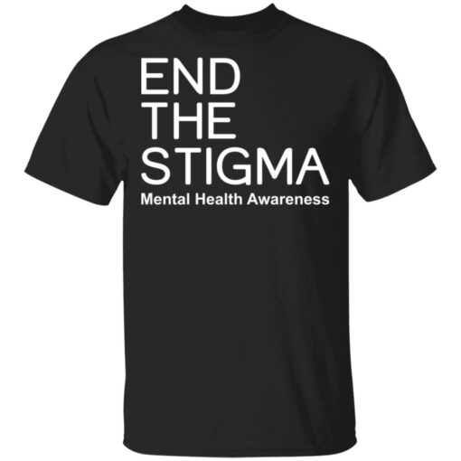 End the stigma mental health awareness shirt $19.95